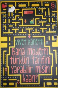 Bana Modern Türkün Tarifini Yapabilir misin Kaan?