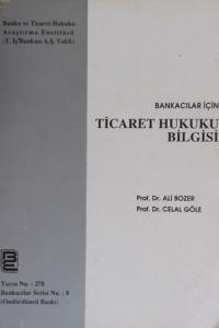 Bankacılar İçin Ticaret Hukuku Bilgisi