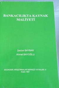 Bankacılıkta Kaynak Maliyeti