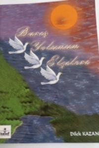 Barış Yolunun Elçileri