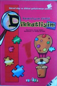 Başarılıyım Çünkü Dikkatliyim