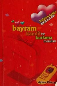 Bayram Kandil ve Kutlama Mesajları