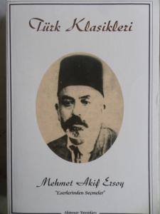 Mehmet Akif Ersoy Eserlerinden Seçmeler
