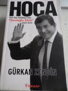 Hoca Türk Dış Politikası'nda Davutoğlu Etkisi