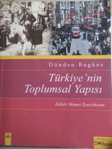 Dünden Bugüne Türkiye'nin Toplumsal Yapısı