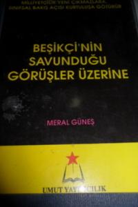 Beçikçi'nin Savunduğu Görüşler Üzerine