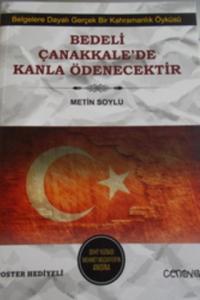 Bedeli Çanakkale'de Kanla Ödenecektir