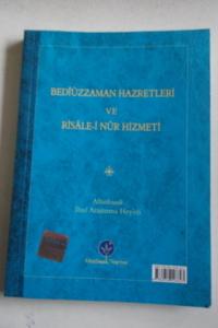 Bediüzzaman Hazretleri ve Risale-i Nur Hizmeti