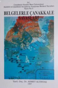 Belgelerle Çanakkale Savaşları