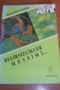 Belirsizlikler Mevsimi