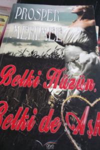 Belki Hüzün Belki De Aşk