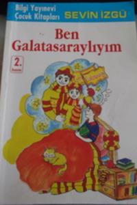 Ben Galatasaraylıyım