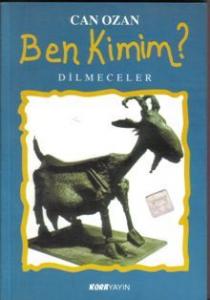 Ben Kimim ?