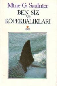 Ben, Siz ve Köpekbalıkları