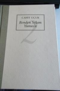 Benden Selam Yunus'a