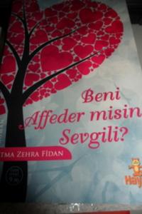 Beni Affeder Misin Sevgili ?