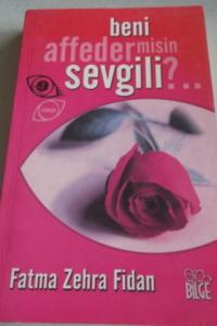 Beni Affeder Misin Sevgili ?