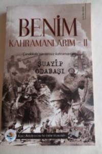 Benim Kahramanlarım - II