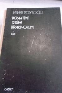 Beratimi Tarihe Bırakıyorum