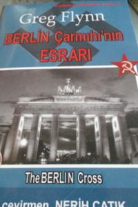 Berlin Çarmıhı'nın Esrarı