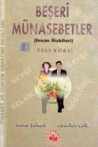 Beşeri Münasebetler ( İnsan İlişkileri )