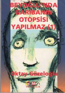 Beyoğlu'nda Garibanın Otopsisi Olmaz (1)