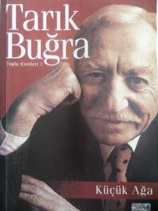 Küçük Ağa / Toplu Eserleri 1