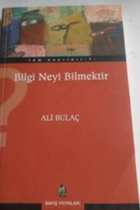 Bilgi Neyi Bilmektir