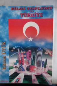 Bilgi Toplumu ve Türkiye