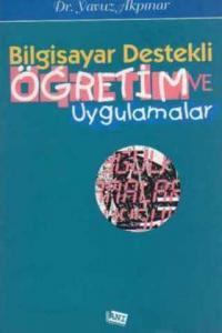 Bilgisayar Destekli Öğretim ve Uygulamalar
