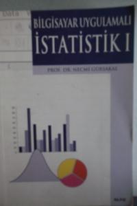 Bilgisayar Uygulamalı İstatistik I