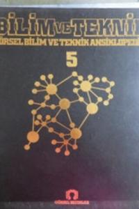 Bilim ve Teknik Görsel Bilim ve Teknik Ansiklopedisi 5. Cilt