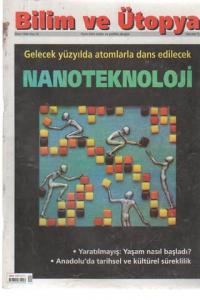 Bilim Ve Ütopya 1998 / 52 - Gelecek Yüzyılda Atomlar Dans Edilecek Nanoteknoloji