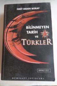 Bilinmeyen Tarih ve Türkler Birinci Cilt Bilinmeyen Tarih ve Türkler Birinci Cilt