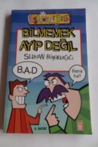 Bilmemek Ayıp Değil - Eğlenceli Bilim