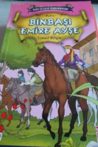 Kurtuluşun Kahramanları - Binbaşı Emire Ayşe