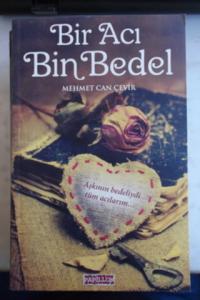 Bir Acı Bin Bedel