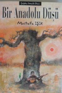 Bir Anadolu Düşü