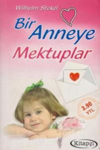 Bir Anneye Mektuplar