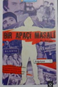 BİR APAÇİ MASALI