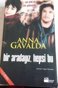 Bir Aradayız Hepsi Bu