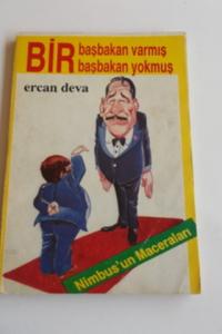 Bir Başbakan Varmış Bir Başbakan Yokmuş