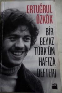 Bir Beyaz Türk'ün Hafıza Defteri