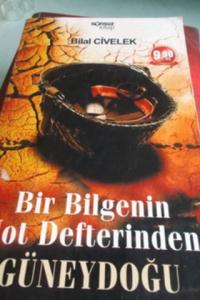 Bir Bilgenin Not Defterinden Güneydoğu