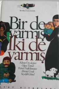Bir De Varmış İki De Varmış