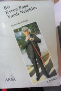 BİR EVREN PAŞA VARDI NETEKİM