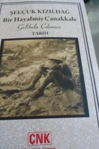 Bir Hayalmiş Çanakkale