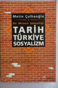 Bir Mirasın Güncelliği Tarih Türkiye Sosyalizm