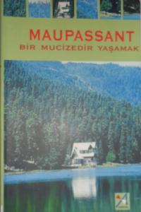 Bir Mucizedir Yaşamak