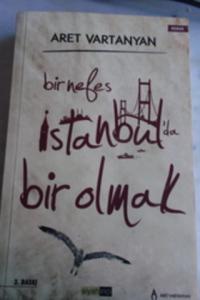 Bir Nefes İstanbul'da Olmak